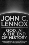 God, AI and the End of History: Understanding the Book of Revelation in an Age of Intelligent Machines